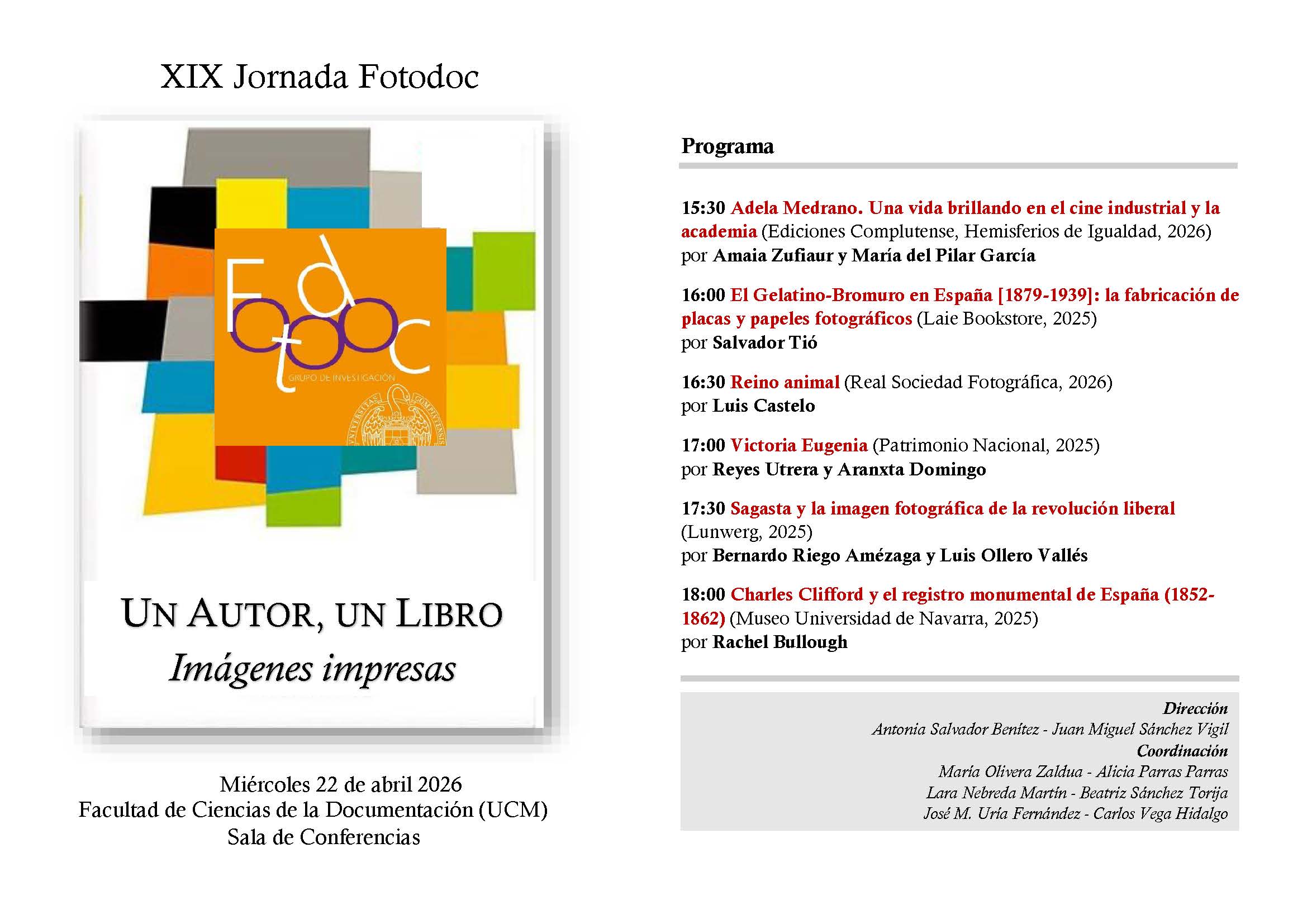 XIX Jornada FotoDoc. Miércoles 22 de abril a las 15.30, Sala de Conferencias de la Facultad de Ciencias de la Documentación